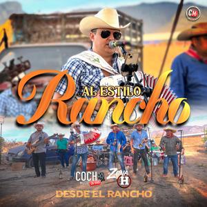 Al Estilo Rancho (feat. Zona H)