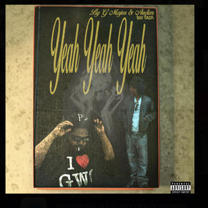 Yeah Yeah Yeah (feat. Audier) [Explicit]