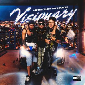 VISIONARY (feat. BlackRoy, Snaider LV & El Varón Produce)