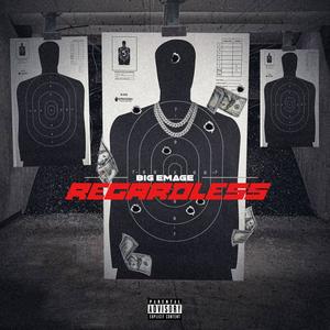 Regardless (feat. MelloBeatz) (Explicit)