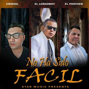 No Ha Sido Facil (Explicit)