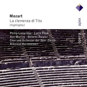 Mozart : La clemenza di Tito [Highlights] (-  Apex)