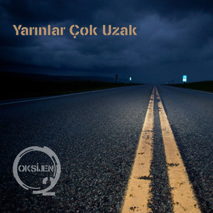 Yarınlar Çok Uzak