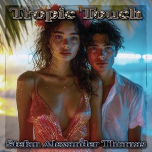 Tropic Touch