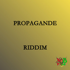 Propagande Riddim