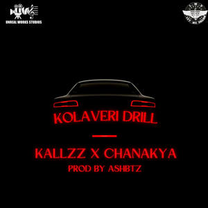 Kolaveri Drill (feat. Chanakya)