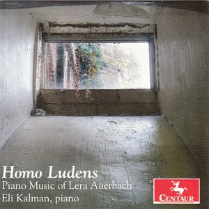 AUERBACH, L.: Piano Music (Homo Ludens) [E. Kalman]