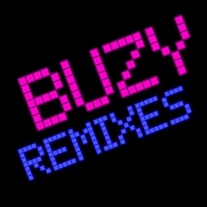 Buzy Remixes