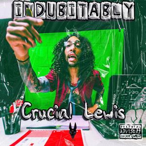 Indubitably (Explicit)