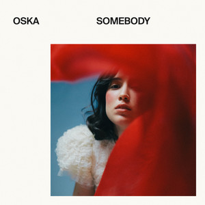 Oska - Somebody