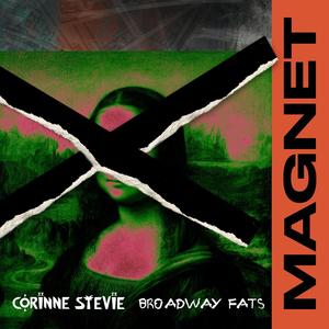 Magnet (feat. Broadway Fats) (Explicit)