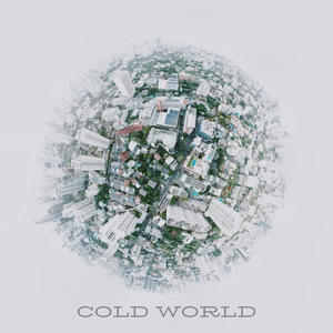 Cold World (Explicit)