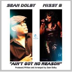 AIN'T GOT NO REASON (UNHAPPY) (feat. SEAN DOLBY)