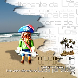 Multigamia: Una Vision Diferente de Canciones de los Piratas 1.0