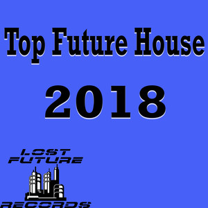 Top Future House 2018