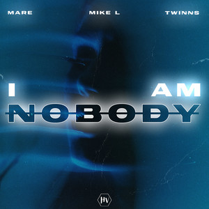 I Am Nobody