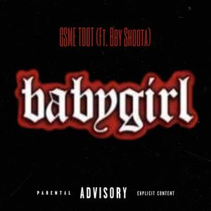 BabyGirl (feat. Bby Shoota) [Explicit]