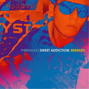 Sweet Addiction: Remixed