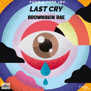 Last Cry (Explicit)