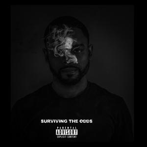 Surviving The Odds (Explicit)