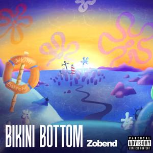 Bikini Bottom (Explicit)