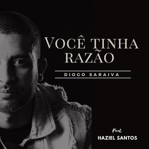 Você Tinha Razão (feat. Haziel Santos)