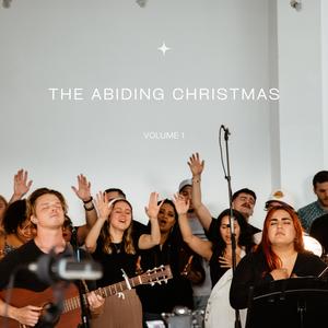 The Abiding Christmas, Vol. 1