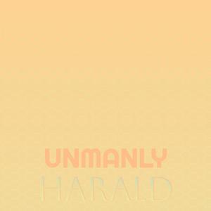 Unmanly Harald