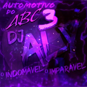 Automotivo do ABC 3 (Explicit)