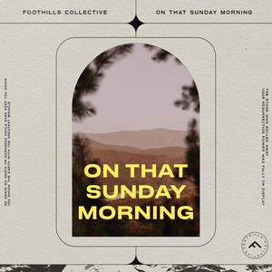 On That Sunday Morning(feat. Darris Sneed)