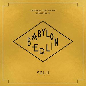 Babylon Berlin (Original Television Soundtrack, Vol. II)