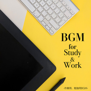 BGM for Study & Work -作業用、勉強用BGM-