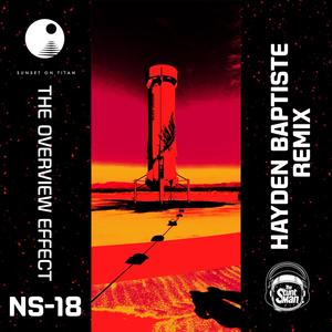 The Overview Effect NS-18 (Hayden Baptiste Remix)