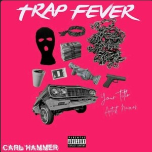 Trap fever