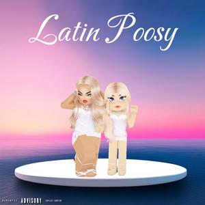 Latin Poosy (feat. La Nicki) (Sped Up) (Explicit)
