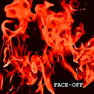 FACE-OFF (Explicit)