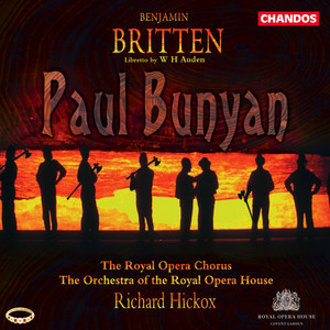 Richard Hickox - Paul Bunyan, Op. 17, Act I Scene 1: The Blues - Quartet of the Defeated (Paul Bunyan, The Defeated, Inkslinger)