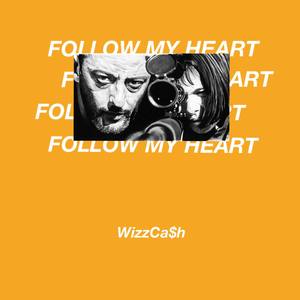 FOLLOW MY HEART(追随我心）