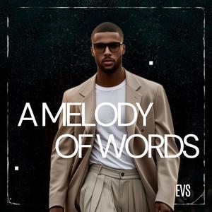 A Melody of Words