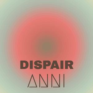 Dispair Anni