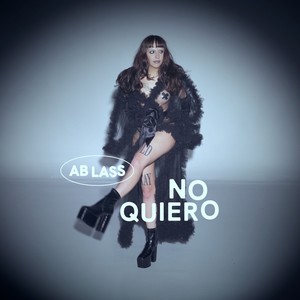 No Quiero (Explicit)