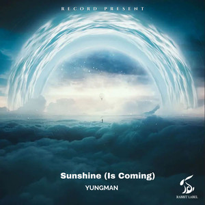 Sunshine (Is Coming)