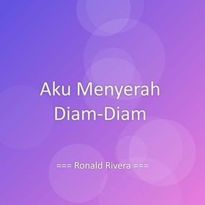 Aku Menyerah Diam-Diam
