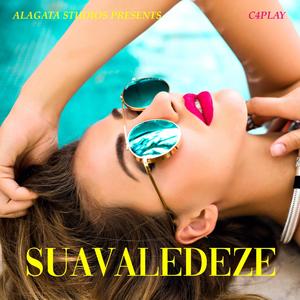 Suavaledeze (Explicit)