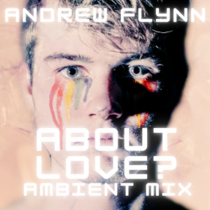 About Love? (Ambient Mix)