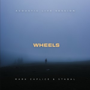 Wheels (Acoustic Live Session)