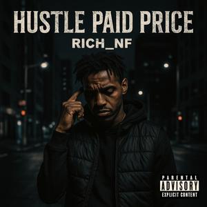 HUSTLE PAID PRICE