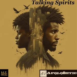 Talking Spirits (Explicit)