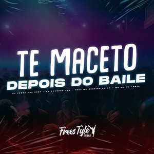 Te Maceto Depois Do Baile (Eletrofunk) [Explicit]