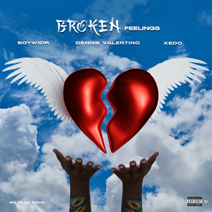 Broken Feelings (Explicit)
